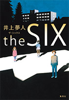 the SIX　ザ・シックス